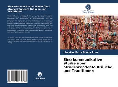 Eine kommunikative Studie über afrodeszendente Bräuche und Traditionen