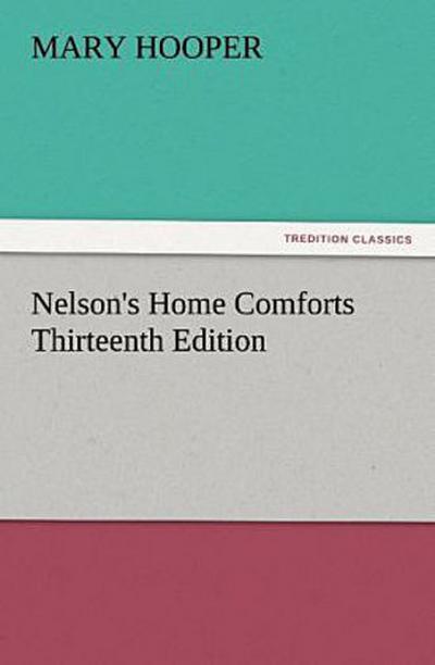 Nelson’s Home Comforts Thirteenth Edition