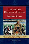 The Muslim Discovery of Europe