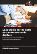 Leadership ibrida nella nascente economia digitale