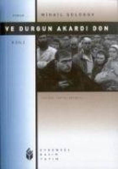 Aleksandrovic solohov, M: Ve Durgun Akardi Don 3