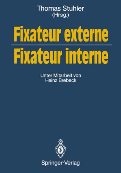 Fixateur externe - Fixateur interne