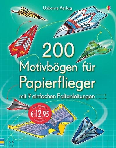 200 Motivbögen für Papierflieger (mit Faltanleitungen)