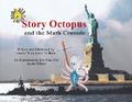 Story Octopus and the Math Crusade