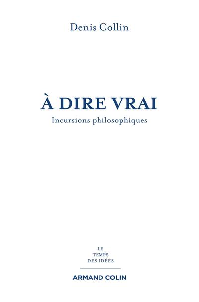 À dire vrai