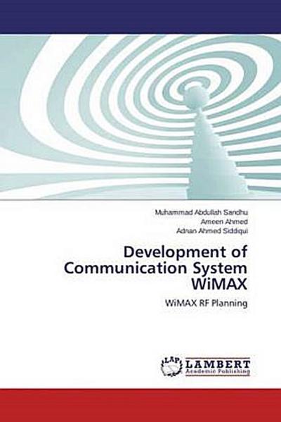 Development of Communication System WiMAX
