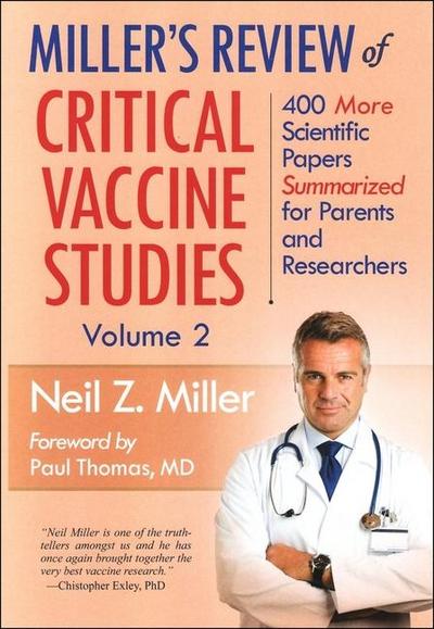 Miller’s Review of Critical Vaccine Studies, Volume 2