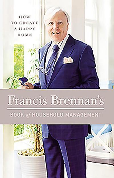 Francis Brennan’s Book of Household Management