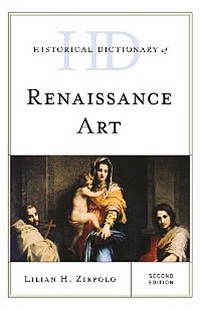 Historical Dictionary of Renaissance Art