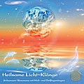 Heilsame Licht-Klänge