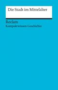 Die Stadt im Mittelalter