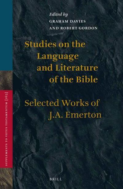 Studies on the Language and Literature of the Bible: Selected Works of J.A. Emerton