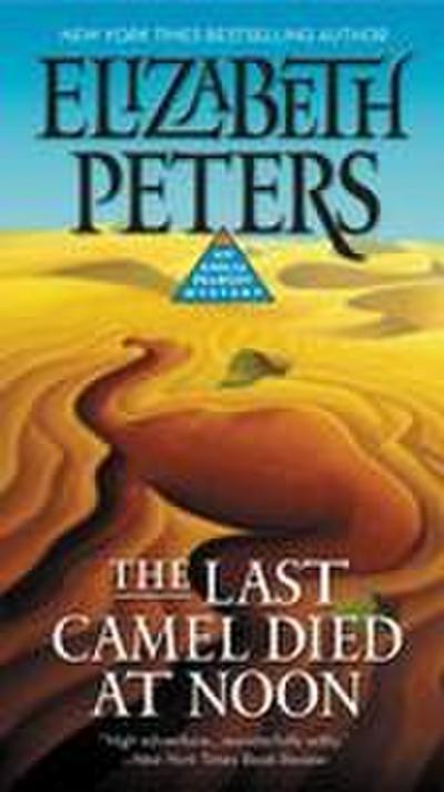 The Last Camel Died at Noon