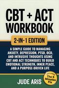 CBT + ACT Workbook