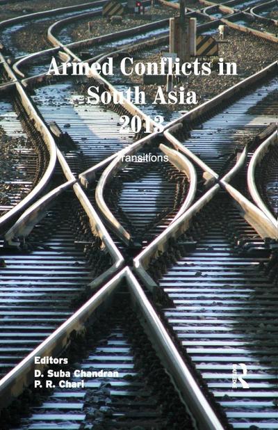Armed Conflicts in South Asia 2013