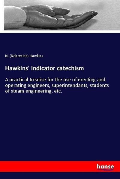Hawkins’ indicator catechism