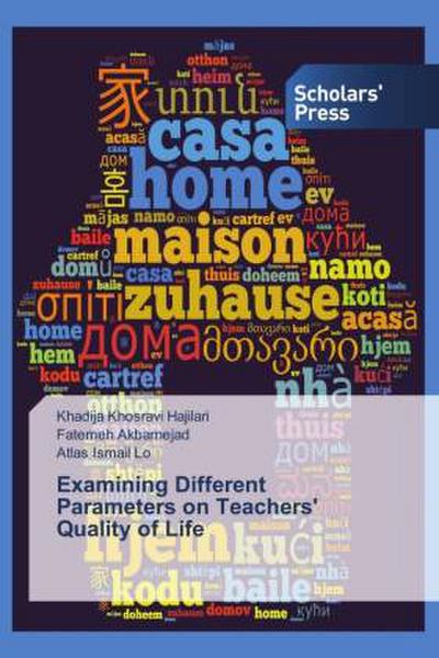 Examining Different Parameters on Teachers’ Quality of Life