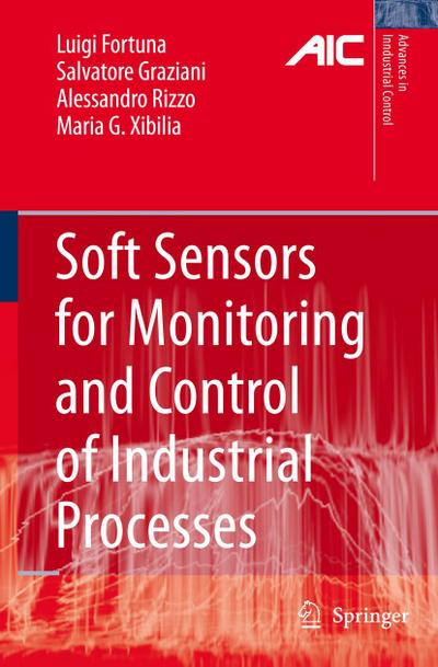 Soft Sensors for Monitoring and Control of Industrial Processes