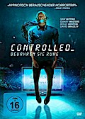 Controlled - Bewahren Sie Ruhe