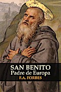San Benito, Padre de Europa (Colección Santos, #9)