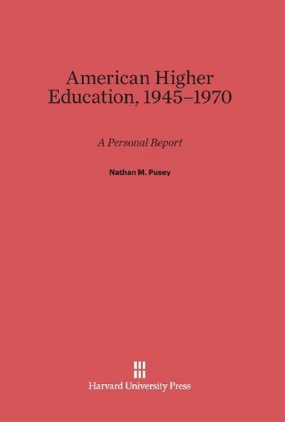 American Higher Education, 1945-1970