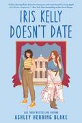 Iris Kelly Doesn’t Date