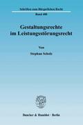 Gestaltungsrechte im Leistungsstörungsrecht