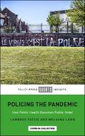 Policing the Pandemic