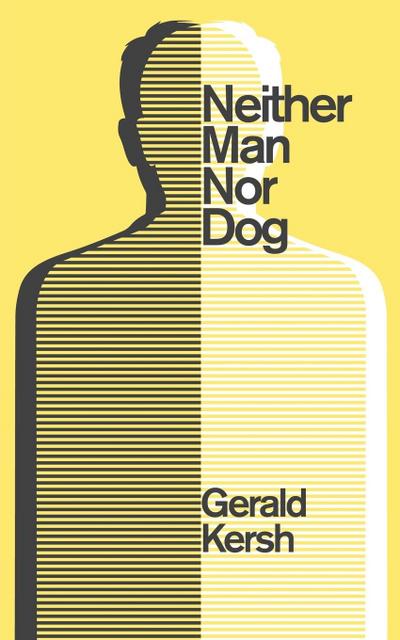 Neither Man Nor Dog (Valancourt 20th Century Classics)