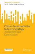 Chinas Semiconductor Industry Strategy