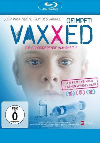 Vaxxed - Die schockierende Wahrheit !?