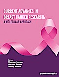 Current Advances in Breast Cancer Research: A Molecular Approach