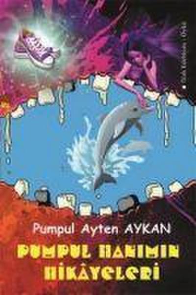 Pumpul Hanimin Hikayeleri