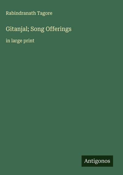 Gitanjal; Song Offerings
