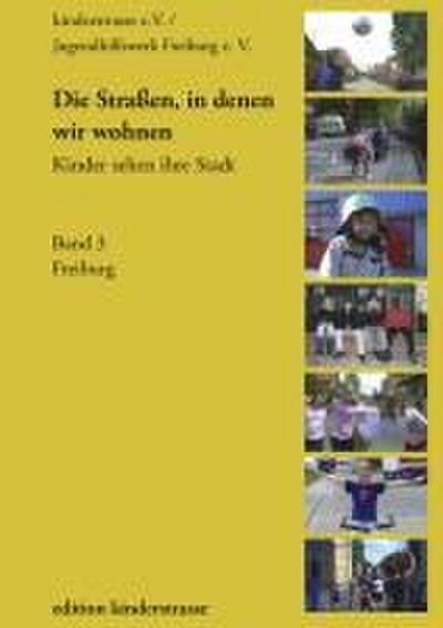 Die Straßen, in denen wir wohnen