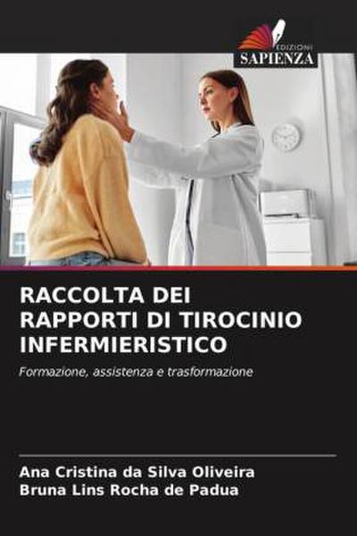 RACCOLTA DEI RAPPORTI DI TIROCINIO INFERMIERISTICO