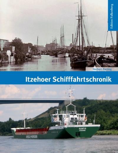Itzehoer Schifffahrtschronik - Herbert Karting