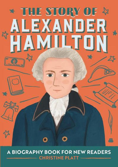 The Story of Alexander Hamilton