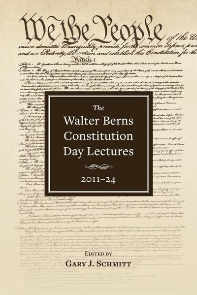 The Walter Berns Constitution Day Lectures