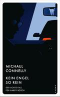 Kein Engel so rein von Michael Connelly | Ebook
