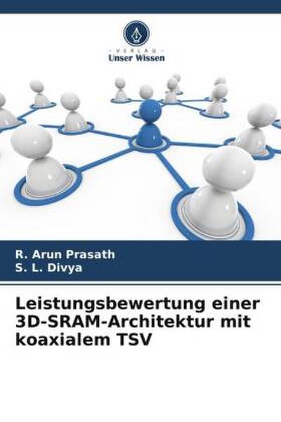Leistungsbewertung einer 3D-SRAM-Architektur mit koaxialem TSV