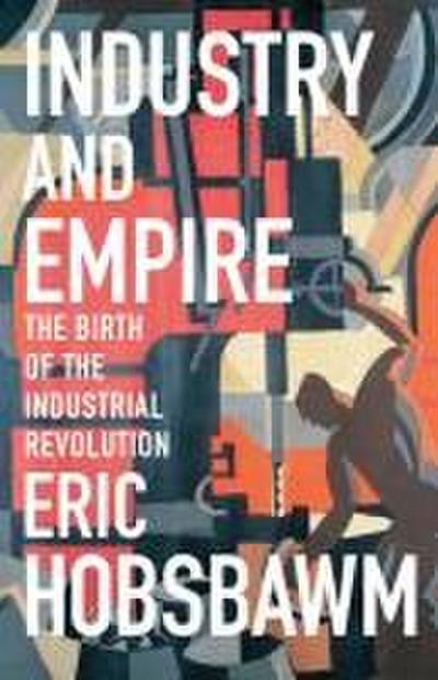 Industry and Empire