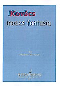 Moses Fantasiafor clarinet and piano