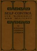 Self-Control: Its Kingship and Majesty