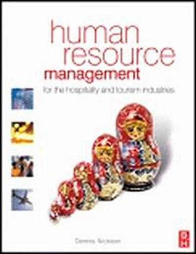 Human Resource Management for the Hospitality and Tourism Industries