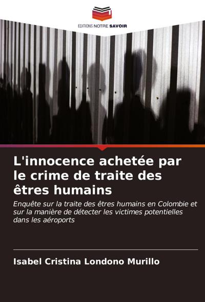 L’innocence achetée par le crime de traite des êtres humains