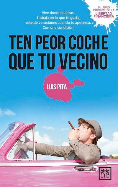 Ten peor coche que tu vecino