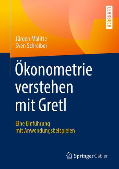Ökonometrie verstehen mit Gretl
