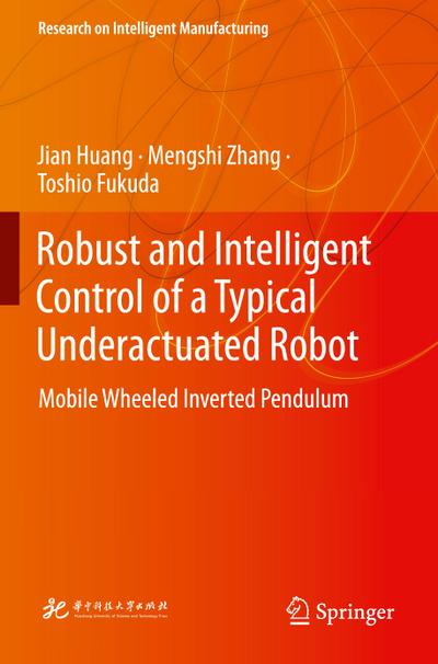 Robust and Intelligent Control of a Typical Underactuated Robot