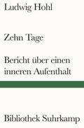 Zehn Tage/Bericht über einen inneren Aufenthalt
